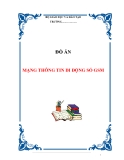 ĐỒ ÁN:  MẠNG THÔNG TIN DI ĐỘNG SỐ GSM