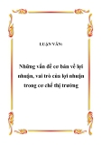 LUẬN VĂN:  Những vấn đề cơ bản về lợi nhuận, vai trò của lợi nhuận trong cơ chế thị trường