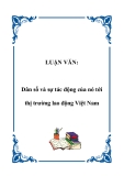 LUẬN VĂN:  Dân số và sự tác động của nó tới thị trường lao động Việt Nam