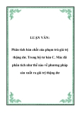 LUẬN VĂN:  Phân tích bản chất của phạm trù giá trị thặng dư. Trong bộ tư bản C. Mác đã phân tích như thế nào về phương pháp sản xuất ra giá trị thặng dư