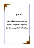 LUẬN VĂN:  Mâu thuẫn biện chứng trong quá trình xây dựng kinh tế thị trường theo định hướng XHCN ở Việt Nam