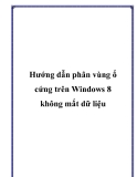 Hướng dẫn phân vùng ổ cứng trên Windows 8 không mất dữ liệu