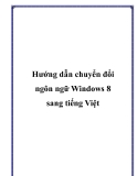 Hướng dẫn chuyển đổi ngôn ngữ Windows 8 sang tiếng Việt.