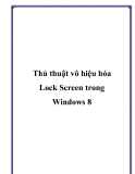 Thủ thuật vô hiệu hóa Lock Screen trong Windows 8