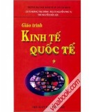 Bài giảng Kinh tế quốc tế - TS.Huỳnh Minh Triết