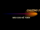 Chương 2 - Báo cáo kế toán