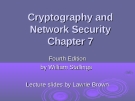 Cryptography and Network Security Chapter 7