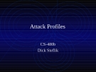 Attack Profiles