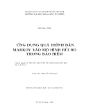 LUẬN VAN THẠC SĨ ỨNG DỤNG QUÁ TRÌNH BÁN MARKOV VÀO MÔ HÌNH RỦI RO TRONG BẢO HIỂM