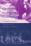 Carnivore Ecology and Conservation A Handbook of Techniques