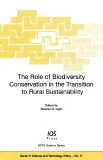 THE ROLE OF BIODIVERSITY CONSERVATION IN THE TRANSITION TO RURAL SUSTAINABILITY