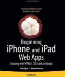 Beginning iPhone and iPad Web Apps