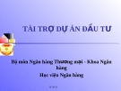 Chương 2: Thẩm định dự án đầu tư