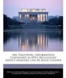 Information Contained in EPA’s Regulatory Impact Analyses Can Be Made Clearer
