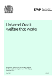Universal Credit:   welfare that works. 