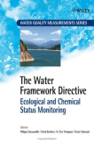 The Water Framework Directive Ecological and Chemical Status Monitoring