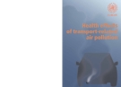 Health effects of transport-related air pollution