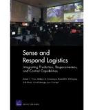 Sense and Respond Logistics - Integrating Prediction, Responsiveness, and Control Capabilities