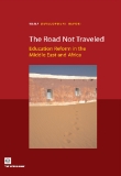 The Road Not Traveled Education Reform in the  Middle East and North Africa