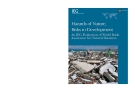 Hazards of Nature, Risks to Development An IEG Evaluation of World Bank  Assistance for Natural Disasters