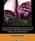 An Account of the Foxglove and some of its Medical Uses