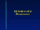 Kỹ thuật vi xử lý - Chương 1: giới thiệu chung về hệ vi xử lý