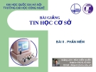 BÀI GIẢNG TIN HỌC CƠ SỞ - BÀI 8 . PHẦN MỀM