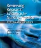 Reviewing Research Evidence for Nursing Practice: Systematic Reviews
