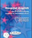 Hospital English: the Brilliant learning workbook for international nurses