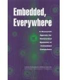 Embedded, Everywhere A Research Agenda for Networked Systems of Embedded Computers