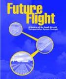 Future Flight: A Review of the Small Aircraft Transportation System Concept