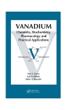 Vanadium: Chemistry, Biochemistry, Pharmacology and Practical Applications