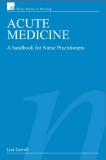 Acute Medicine: A Handbook for Nurse Practitioners