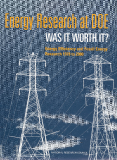 Energy Research at DOE WAS IT WORTH IT? Energy Efficiency and Fossil Energy Research 1978 to 2000