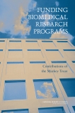 FUNDING BIOMEDICAL RESEARCH PROGRAMS Contributions of the Markey Trust