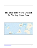The 2000-2005 World Outlook for Nursing Home Care
