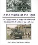 In the Middle of the Fight - An Assessment of Medium-Armored Forces in Past Military Operations