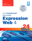 Sams Teach Yourself  Microsoft®  Expression Web 4 Second Edition