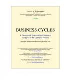 BUSINESS CYCLES: A Theoretical, Historical and Statistical  Analysis of the Capitalist Process 