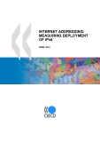 INTERNET ADDRESSING: MEASURING DEPLOYMENT OF IPv6