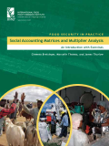 FOOD SECURITY IN PRACTICE Social Accounting Matrices and Multiplier Analysis