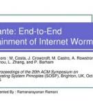 Vigilante: End-to-End Containment of Internet Worms