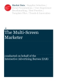 The Multi-Screen Marketer conducted on behalf of the Interactive Advertising Bureau (IAB)
