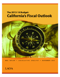 The 2013-14 Budget: California’s Fiscal Outlook