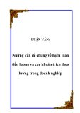 LUẬN VĂN:  Những vấn đề chung về hạch toán tiền lương và các khoản trích theo lương trong doanh nghiệp