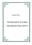 LUẬN VĂN:  Tình hình quản lý và sử dụng năng lượng tại Công ty dệt 8 /3