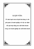 LUẬN VĂN: Tổ chức hạch toán chi phí bán hàng và chi phí quản lý doanh nghiệp với việc xác định kết quả hoạt động sản xuất kinh doanh trong các doanh nghiệp sản xuất kinh doanh