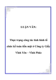 LUẬN VĂN:  Thực trạng công tác tình hình tổ chức kế toán tiền mặt ở Công ty Giầy Vĩnh Yên – Vĩnh Phúc