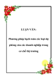 LUẬN VĂN:  Phương pháp hạch toán các loại dự phòng của các doanh nghiệp trong cơ chế thị trường