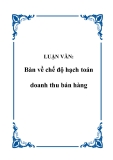 LUẬN VĂN:  Bàn về chế độ hạch toán doanh thu bán hàng